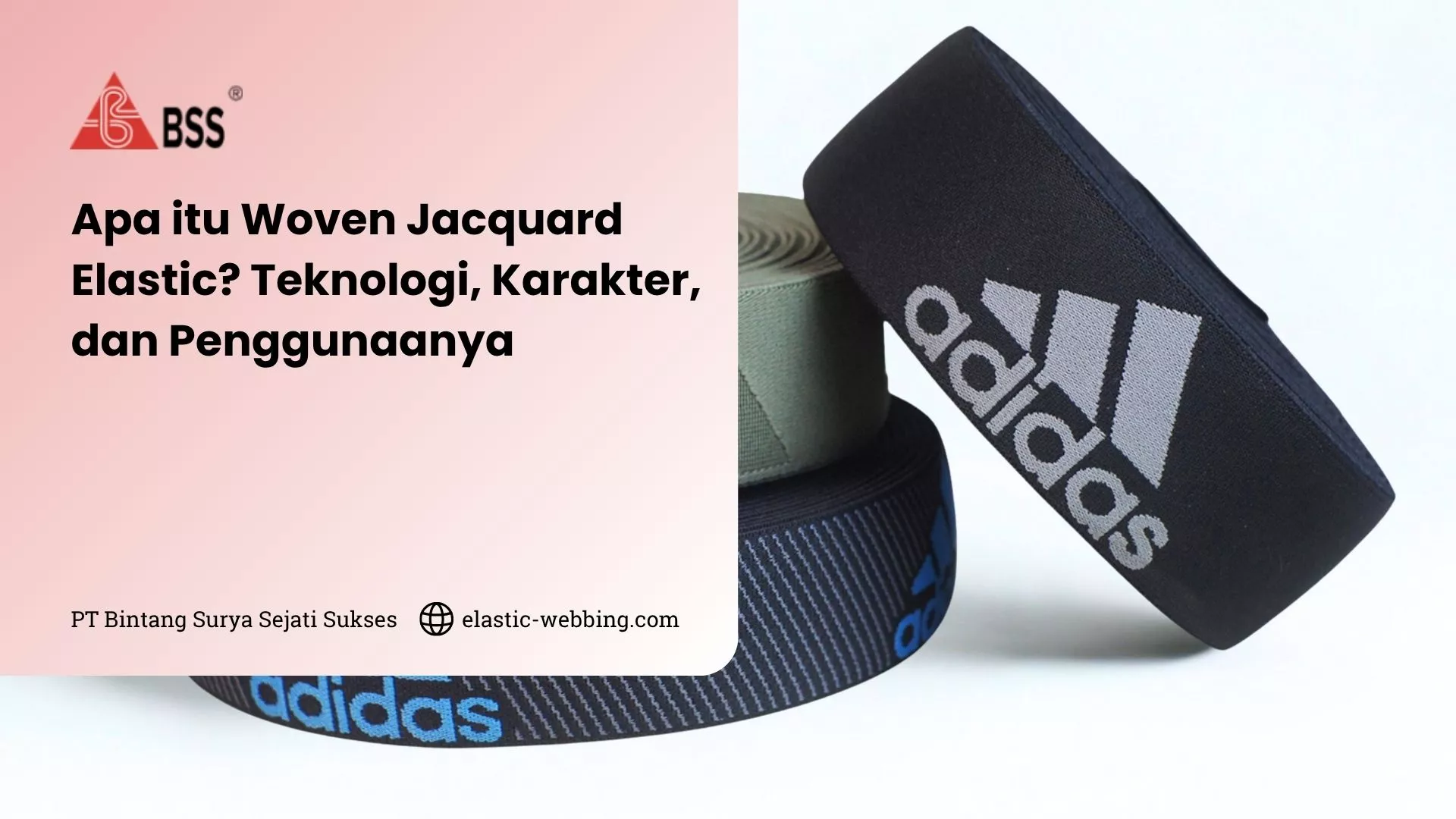 Apa itu Woven Jacquard Elastic? Teknologi, Karakter, dan Penggunaanya