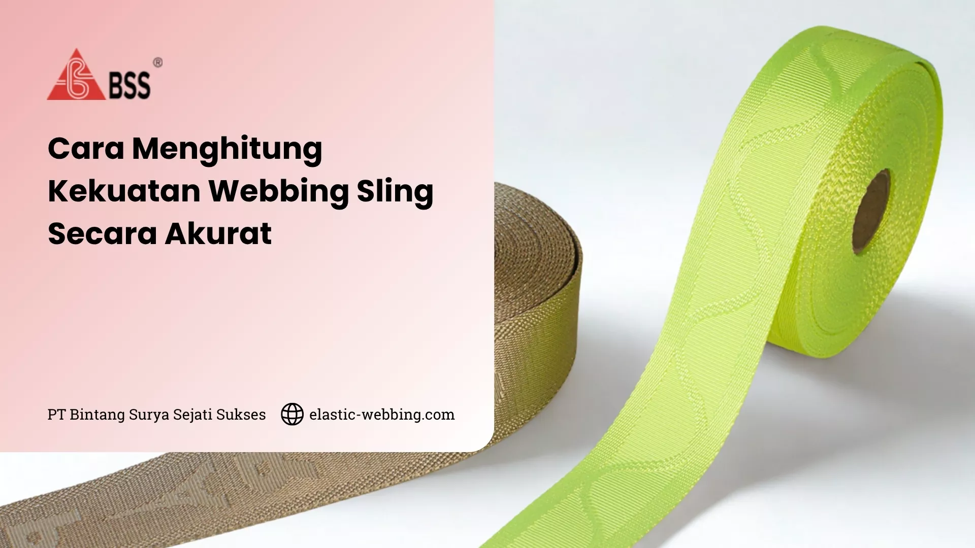 Cara Menghitung Kekuatan Webbing Sling Secara Akurat
