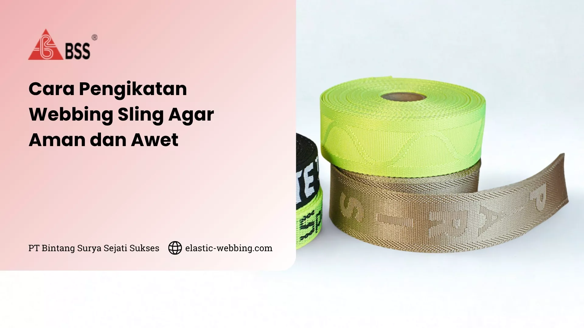 Cara Pengikatan Webbing Sling Agar Aman dan Awet