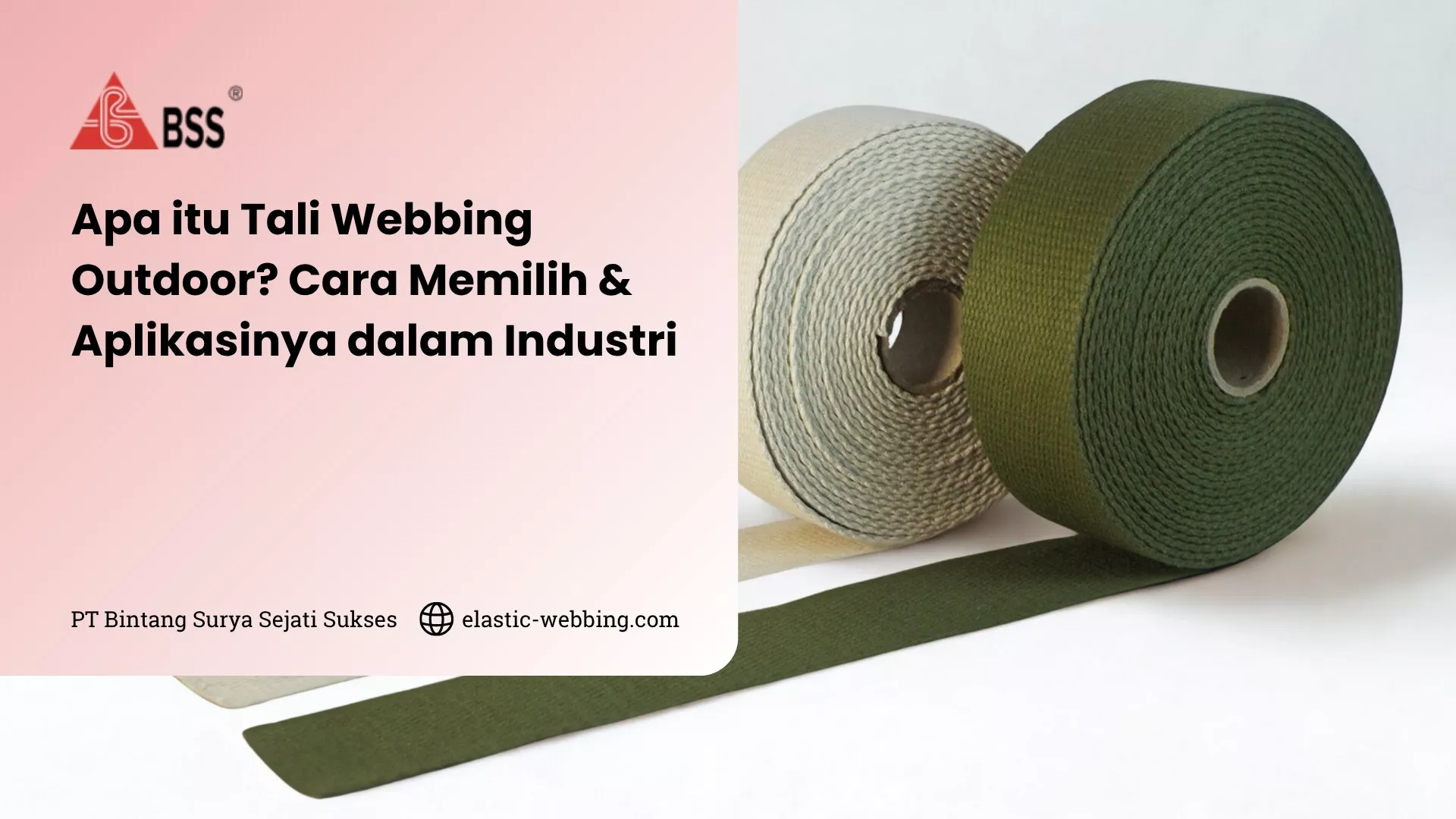 Apa itu Tali Webbing Outdoor? Cara Memilih & Aplikasinya dalam Industri