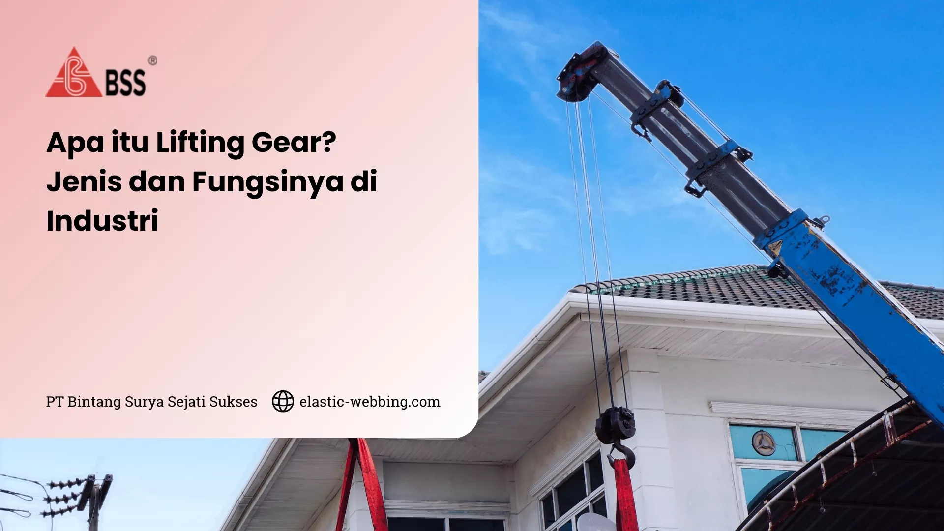 Apa itu Lifting Gear? Jenis dan Fungsinya di Industri