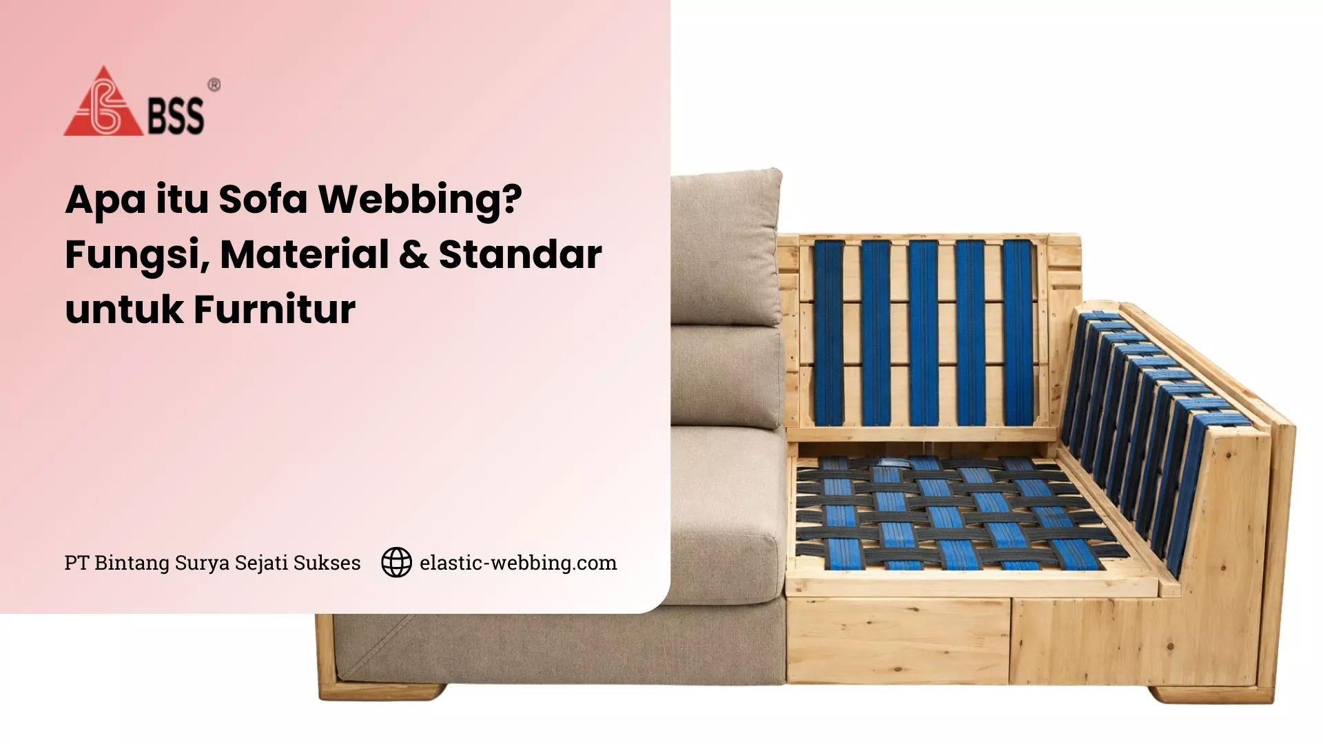Apa itu Sofa Webbing? Fungsi, Material & Standar untuk Furnitur