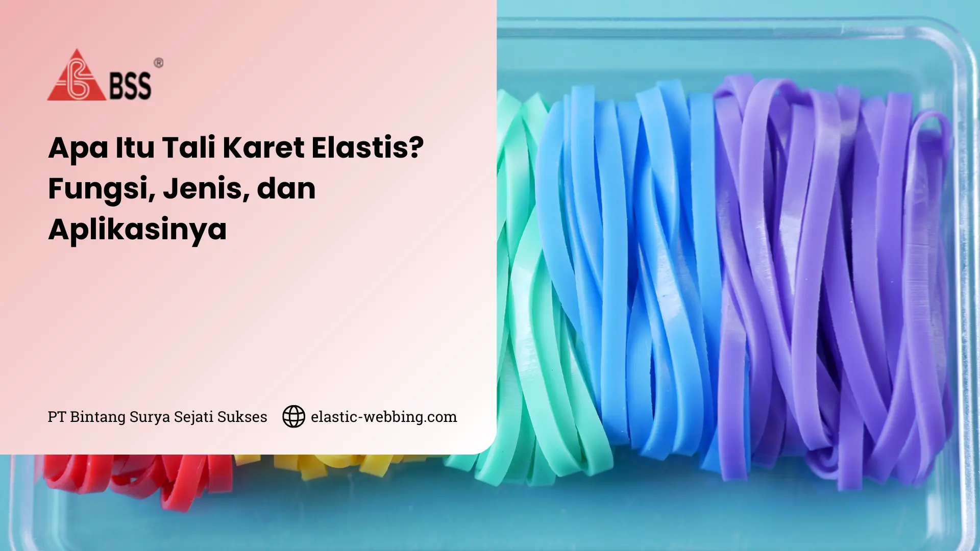 Apa Itu Tali Karet Elastis
