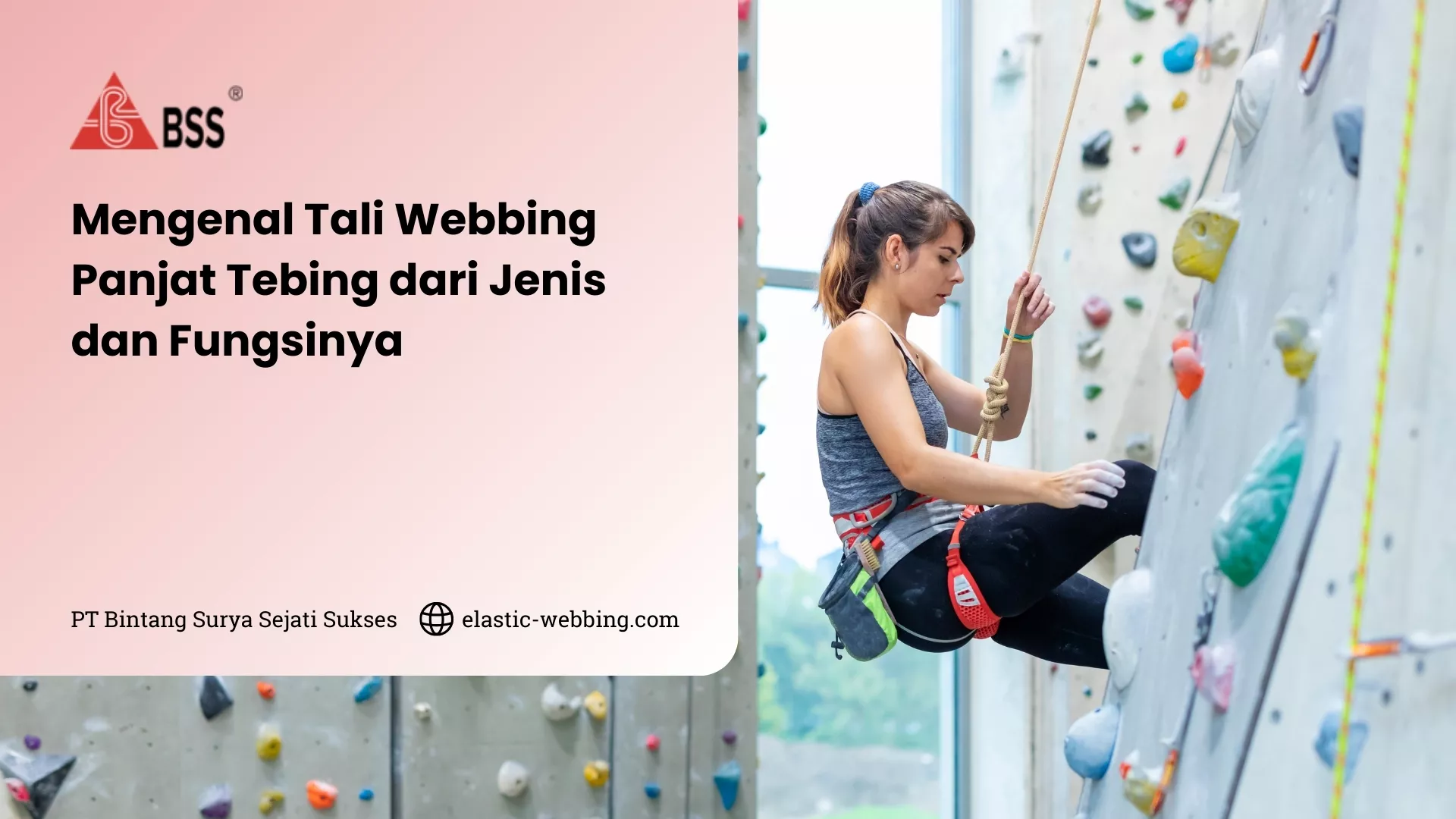 Mengenal Tali Webbing Panjat Tebing dari Jenis dan Fungsinya