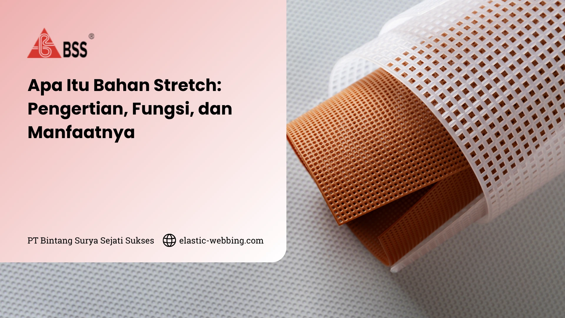 Bahan Stretch adalah