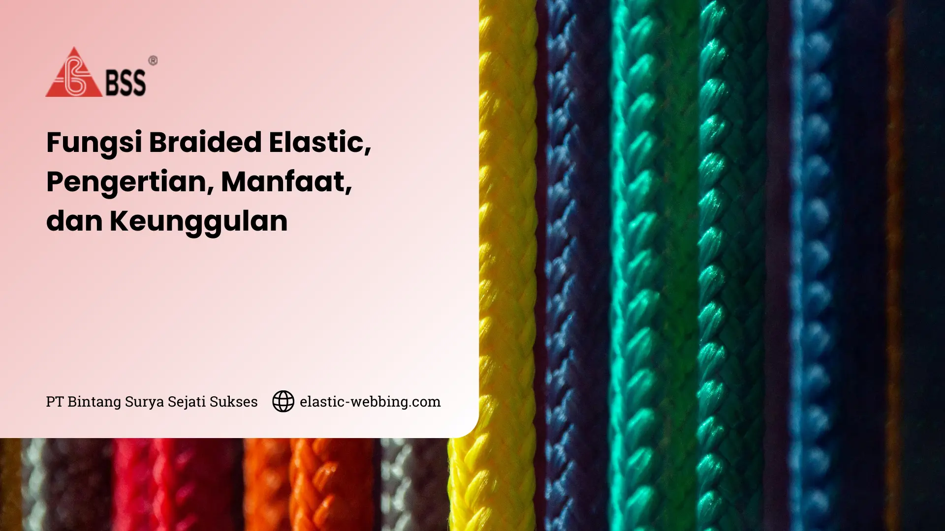 Fungsi Braided Elastic